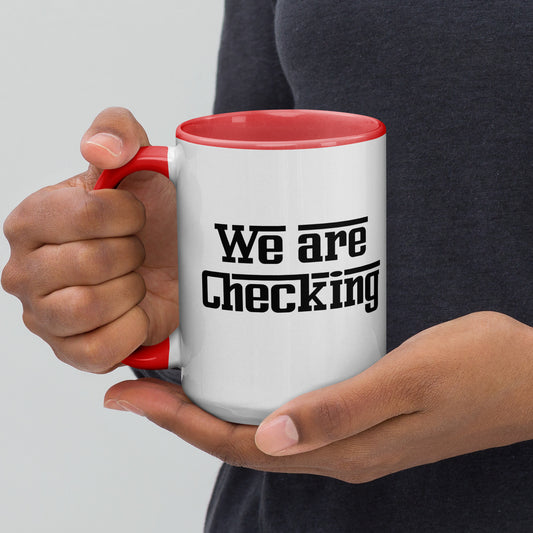 We Are Checking (Mug)