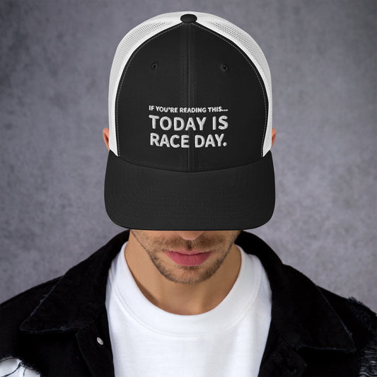 Today is Race Day Trucker Cap