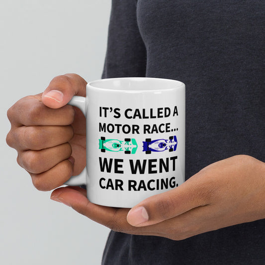 It's Called A Motor Race